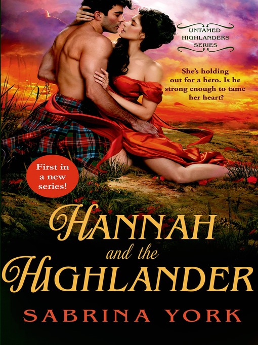 Title details for Hannah and the Highlander by Sabrina York - Available